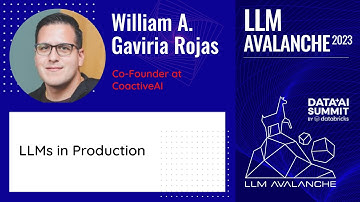 LLM Avalanche: William A. Gaviria Rojas: LLMs in Production