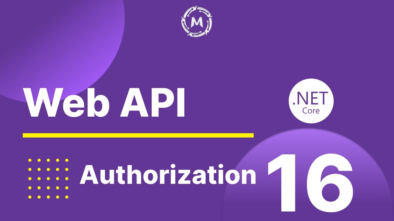 16- .NET Core Web API | Authorization