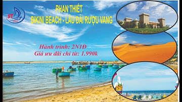 Tour Phan Thiết/ Mũi Né biển gọi