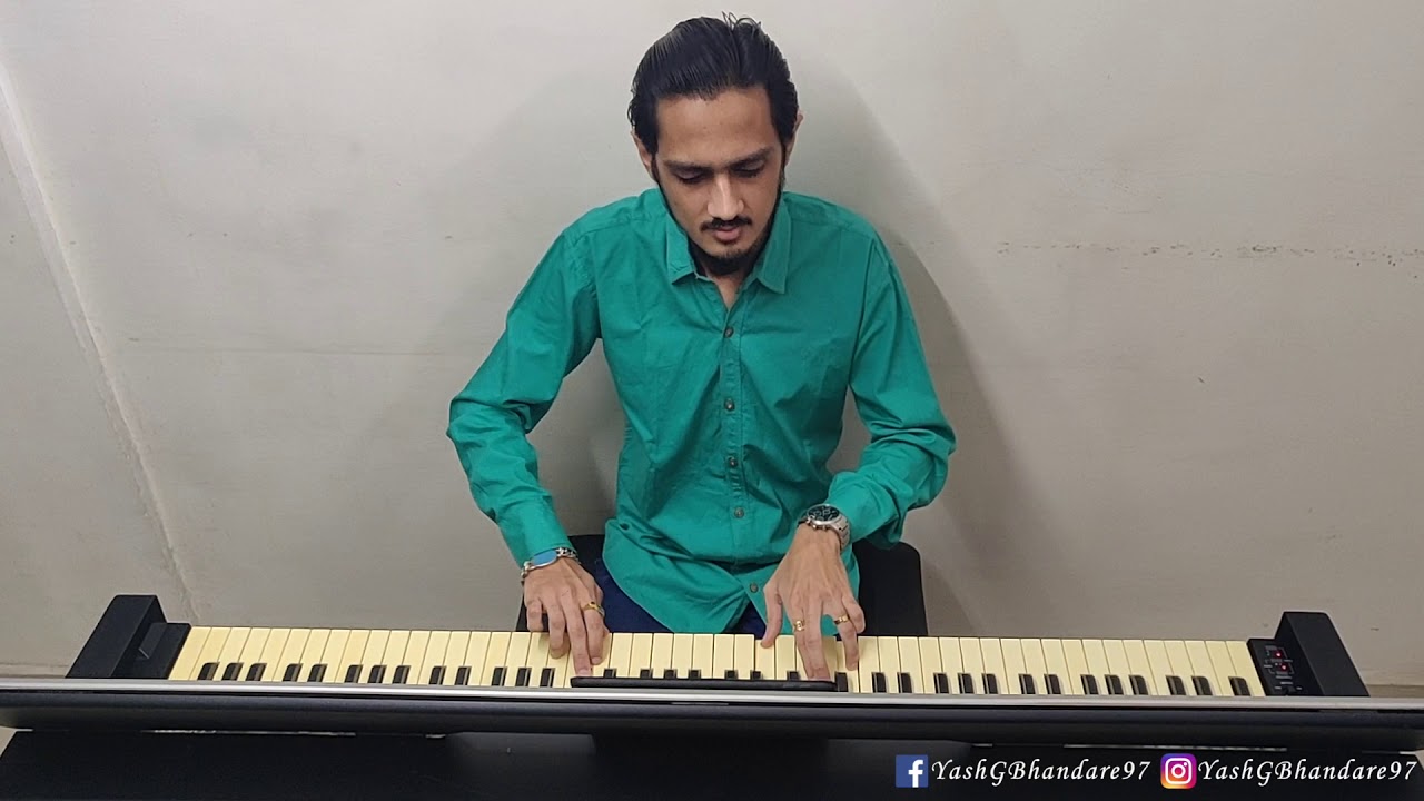 Tumhe Apna Banane Ki Kasam | Yash Bhandare | Piano