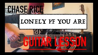 Chase Rice "Lonely If You Are" Guitar Lesson with Tabs