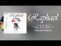 Raphael - ~LILAC~ -Second Edition- [2000] EP