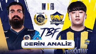 Son yılların en çekişmeli finali | IW VS FB TBF 5 MAÇ DERİN ANALİZ