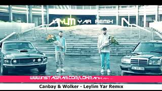 Canbay & Wolker - Leylim Yar Remix  ( Lokman Karaca )  | Allah Gönlüne Göre Versin