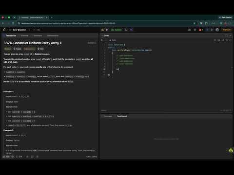 Leetcode 3876. Construct Uniform Parity Array II || 03:09:2026