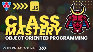 JavaScript Class Mastered // Object Oriented JavaScript