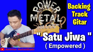 Satu Jiwa empowered  Power Metal  Backing Track Gitar