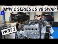 BMW 1 Series LS V8 Swap by Brintech - Part 1