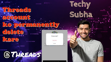 Threads account ko permanently delete kaise kare🔥||Techy Subha