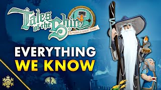 Tales of The Shire - Everything We Know (so far)