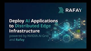 Rafay for NVIDIA AI Grid