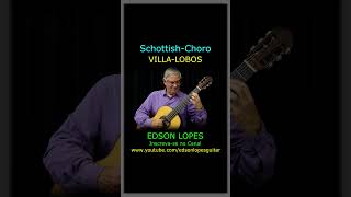 Thumbnail for Schottish-Choro by Heitor Villa-Lobos, performed by Edson Lopes