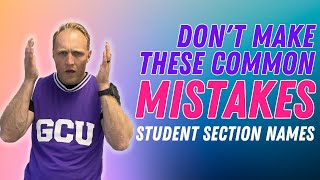 Student Section Names (Don't Make These Common Mistakes)