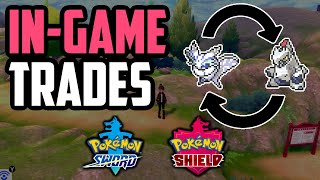 All In-Game Trades - Pokemon Sword & Shield
