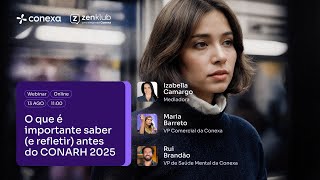 CONARH 2025: Como Traduzir as Tendências de RH em Ações Reais na Sua Empresa