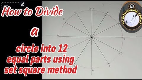How to divide a given circle into 12 equal parts using set square method