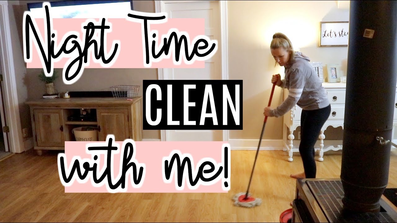 NIGHT TIME CLEAN WITH ME // EXTREME CLEANING MOTIVATION // SPEED CLEAN