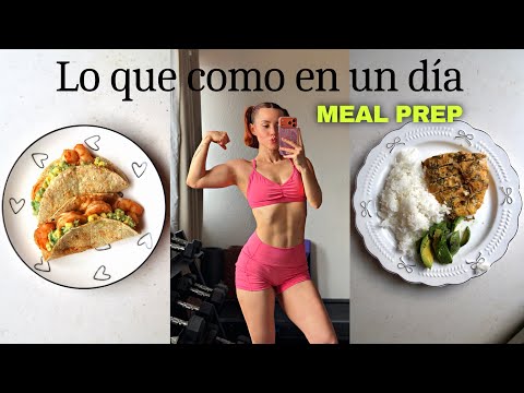 Lo que como en un día + Meal prep  *Simple delicioso y saludable*