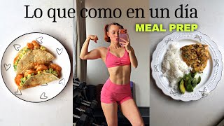 Lo que como en un día + Meal prep  *Simple delicioso y saludable*