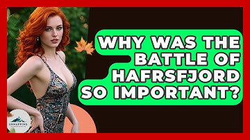 Why Was The Battle Of Hafrsfjord So Important? - Unmapping Scandinavia