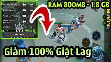 ỨNG DỤNG FIX LAG GAME LIÊN QUÂN MOBILE MÙA 10 - Tối ưu FPS & Giảm đồ họa game, Siêu mượt cho máy yếu