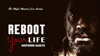 Life Changing Speech Reboot Your Life's Goal 2019   Dr Myles Munroe   Les Brown
