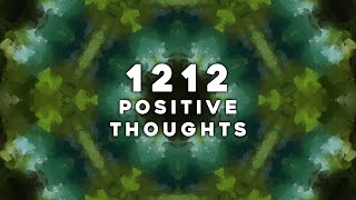 1212 - Positive Thoughts | 432Hz Stress Relief, Calming Music to Heal Mind, Body and Soul