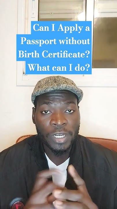can-i-apply-for-a-kenyan-passport-without-a-birth-certificate