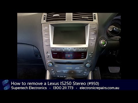 How to remove a Lexus IS250 Stereo (#950)