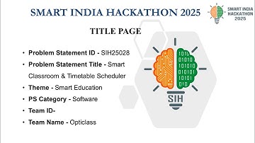 Presentation Video for SIH 2025(INTERNAL): OptiClass(TEAM NAME)