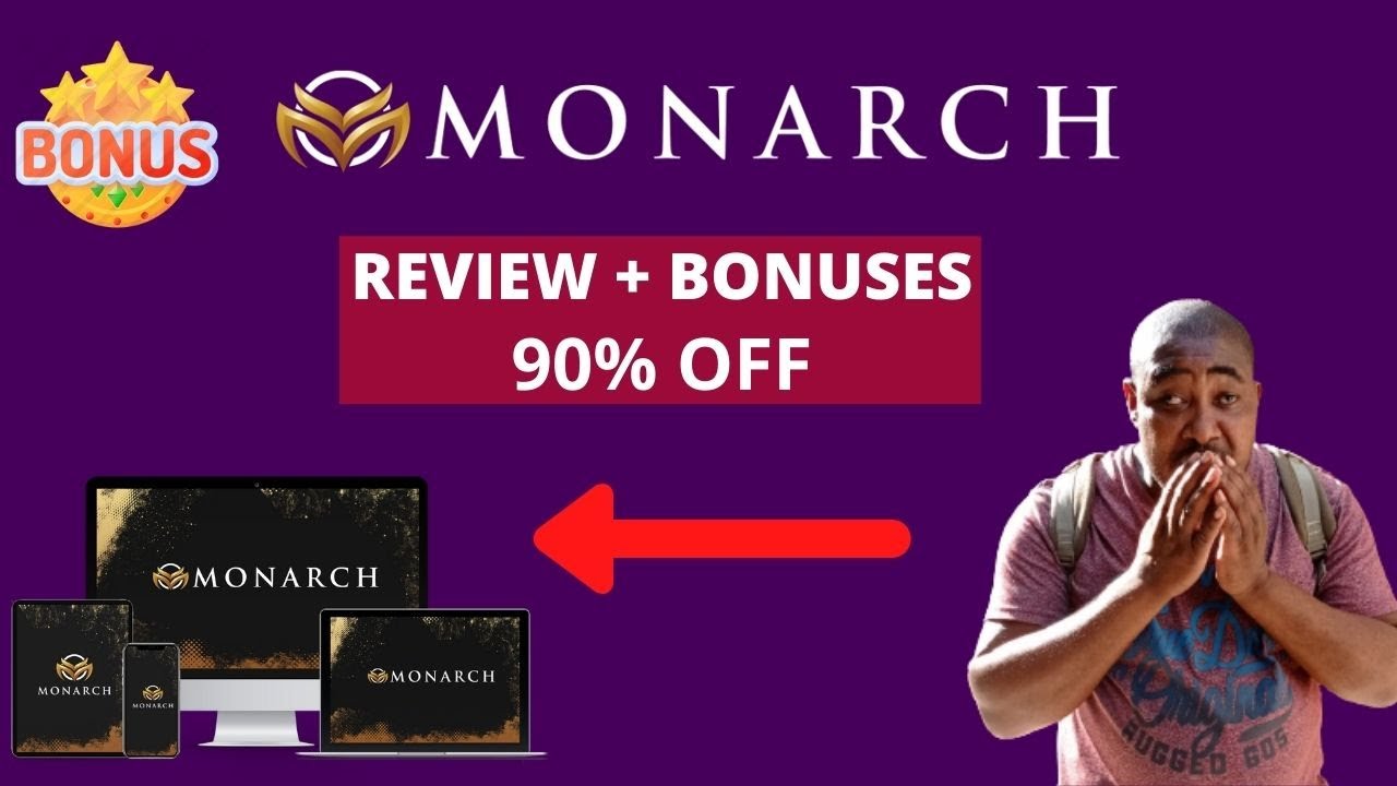 MONARCH BONUS REVIEW -  WARNING -  DON'T GET MONARCH WITHOUT MY  CUSTOM  BONUSES -  MONARCH REVIEW