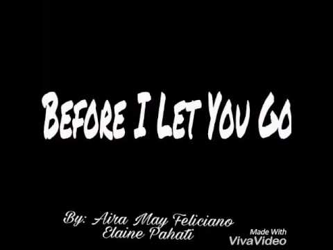 Before I Let You Go(Tagalog Version)