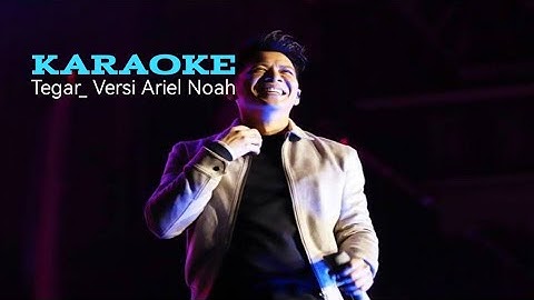 Karaoke_ Tegar Versi Ariel Noah