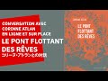 Le pont flottant des rves  conversation avec corinne atlan