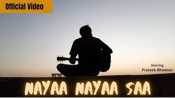 Nayaa Nayaa Saa | Prateek Bhawsar । Ashok Vishwakarma ( New Official video 2021 )