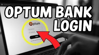 How to login to Optum bank account - Fast Access