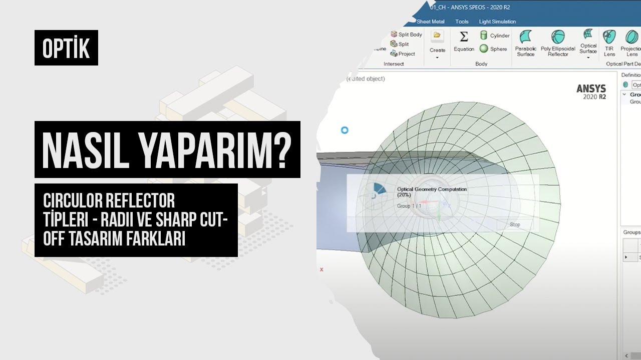 Ansys SPEOS Optical Part Design Circulor Reflector Tipleri - Radii ve ...