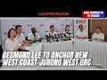 Desmond Lee to Anchor New West Coast-Jurong West GRC