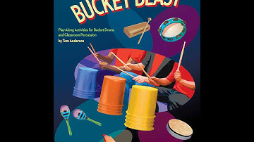 Bucket Blast - Arranged by Tom Anderson