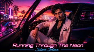 Silent Solara - Running Through The Neon (Official Music Video) 🎵😎