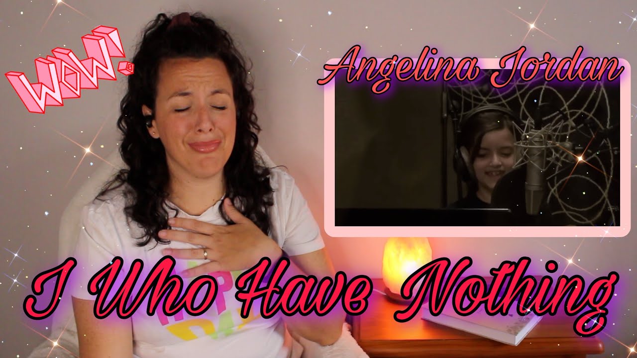 Reacting to Angelina Jordan  | I Who Have Nothing | THAT WAS AMAZING!! 🤩 😍