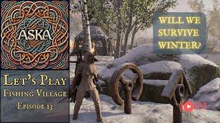 Will We Survive Winter? | Aska Let's Play | Episode 13