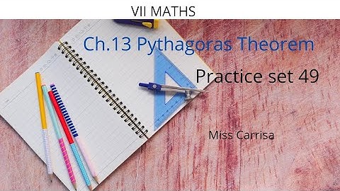 std 7 maths Ch 13 Pythagoras Theorem practice set 49