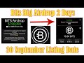 bits airdrop withdrawal / bits Airdrop listing date / bits listing 30 September