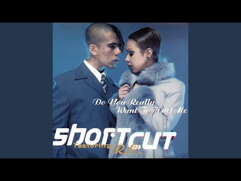 Shortcut — Do You Really Want to Hurt Me? (feat. R.C) (Extended Version)