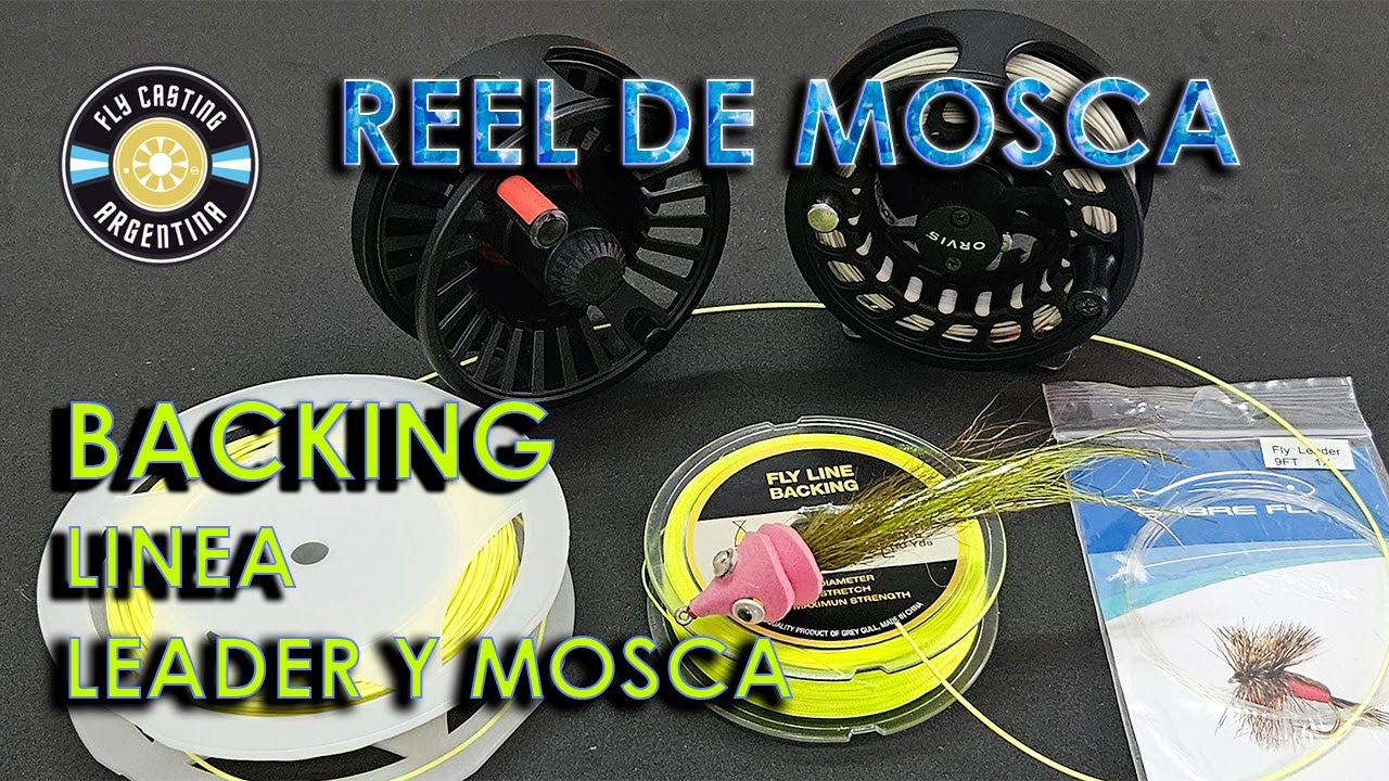 EL REEL DE MOSCA BACKING / LINEA / LIDER Y MOSCA PARTE 2