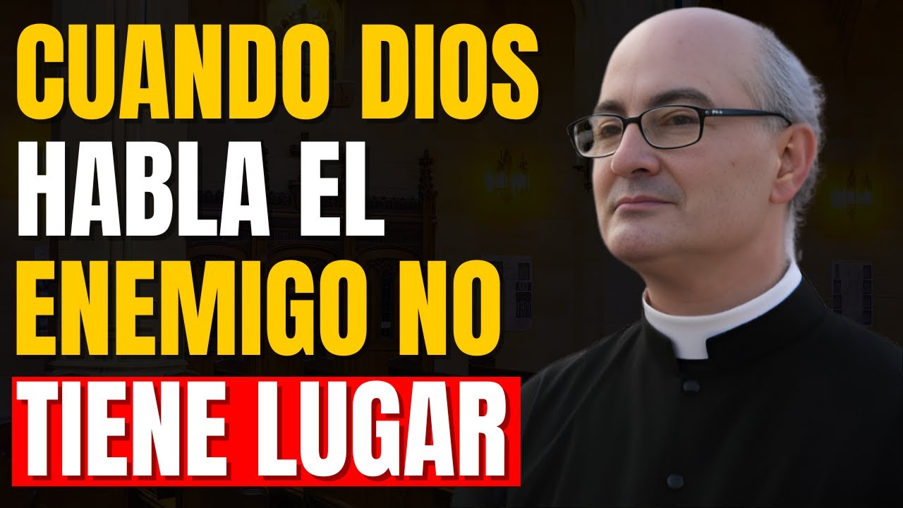 🕯️ Cuando Dios Habla, El Enemigo No Tiene Lugar – Padre Fortea 🛡️
