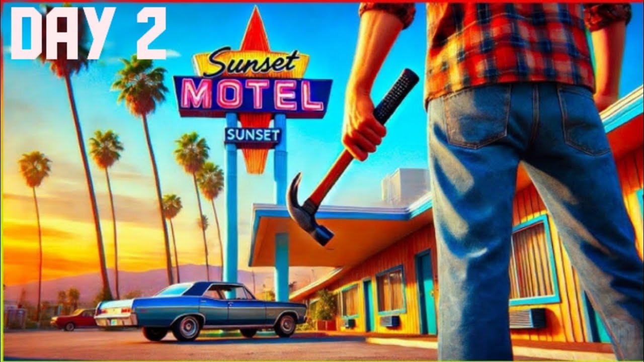 MY MOTEL ROOM 5 STAR FULL UPGRADE II SUNSET MOTEL SIMULATOR