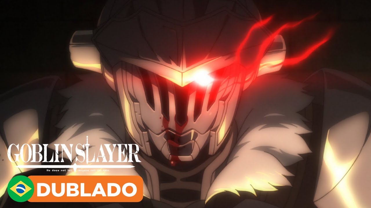 Goblin Slayer - Dublado - - Animes Online