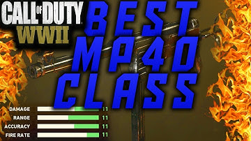 WW2: Best MP40 Class Setup!